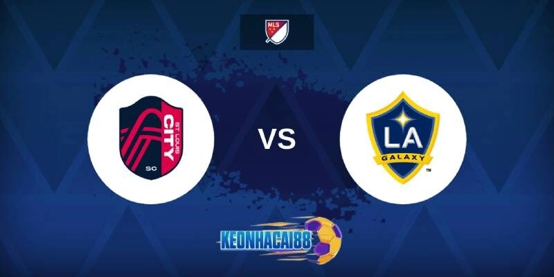 Soi kèo St.Louis City vs LA Galaxy, 3h30 ngày 15/6