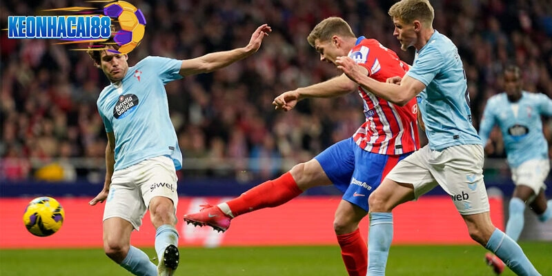 Dự đoán kết quả Celta Vigo vs Atletico Madrid chi tiết